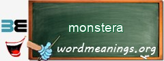 WordMeaning blackboard for monstera